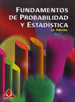 Fund. de probabilidad y estad&iacute;stica 2a. Ed.