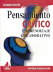Pensamiento cr&iacute;tico y aprendizaje colaborativo 2a. Ed.