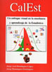 CalEst. Un enfoque visual en la ense&ntilde;anza y aprendizaje de la Estad&iacute;stica